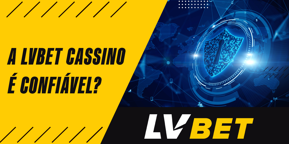 O cassino online LvBet é confiável para os usuários brasileiros?